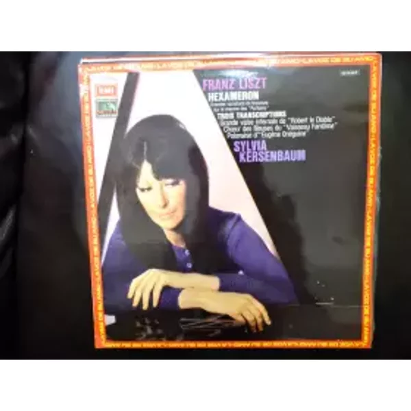 Franz Liszt, Hexameron, Trois Transcriptions - Franz Liszt, Sylvia Kersenbaum