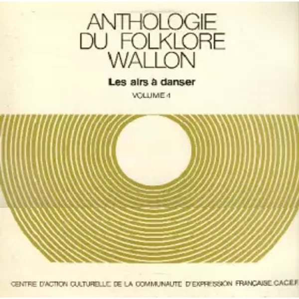 Anthologie du folklore wallon - Les airs à danser - Volume 4 - Various