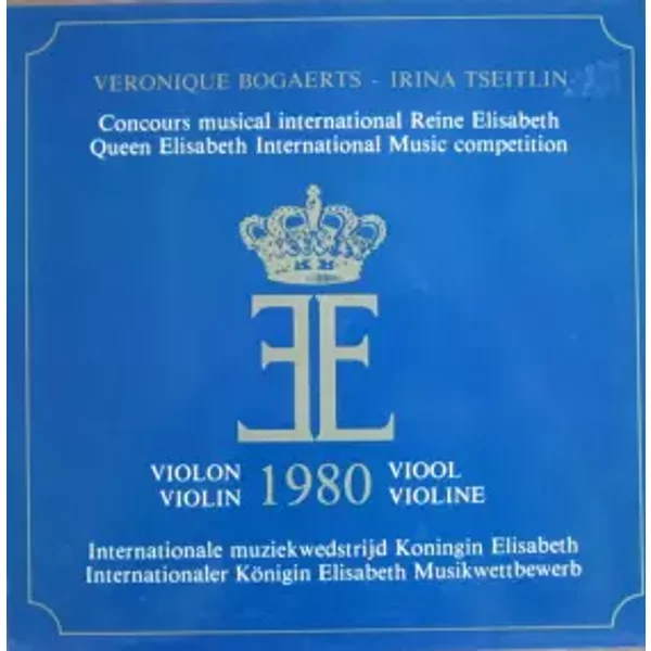Concours International Musical Reine Elisabeth violon 1980 - Sergei Prokofiev, Alexander Glazunov, Véronique Bogaerts, Irina Tseitlin
