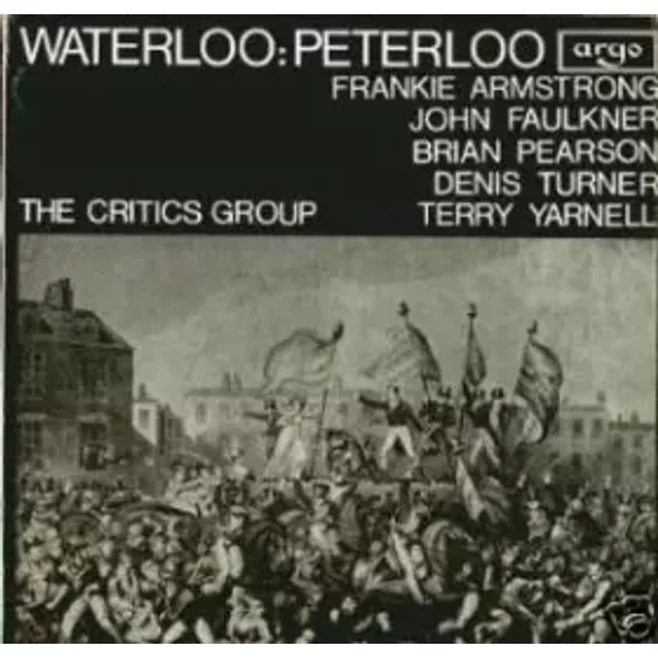 Waterloo-Peterloo - The Critics Group