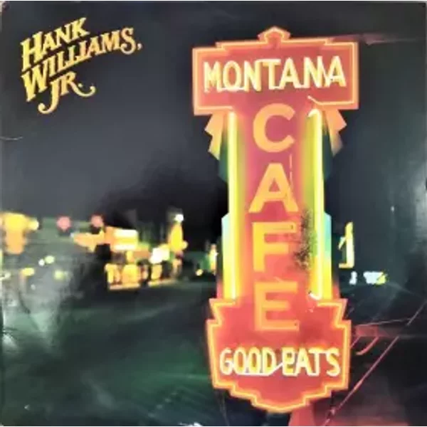 Montana Cafe - Hank Williams Jr.
