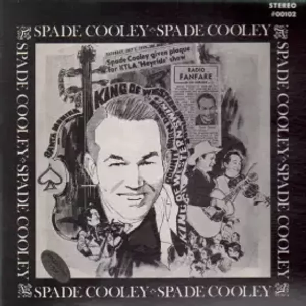The King Of Western Swing - Spade Cooley