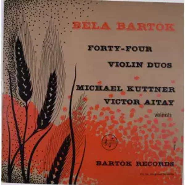 44 Violin Duets - Béla Bartók, Victor Aitay, Michael Kuttner