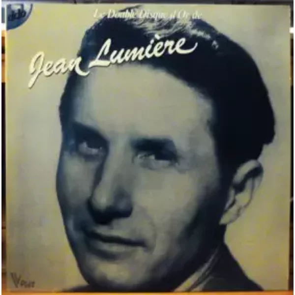 Le Double Disque D'Or de - Jean Lumière