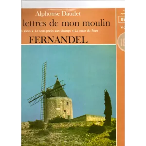 Les Lettres De Mon Moulin - Volume 2 - Fernandel, Alphonse Daudet