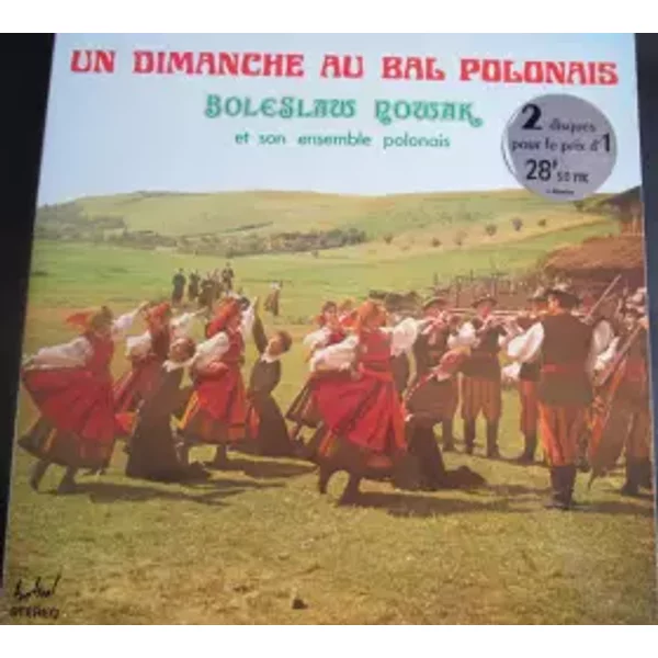Un Dimanche Au Bal Polonais - Boleslaw Nowak Et Son Ensemble Polonais