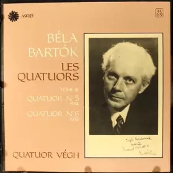 Quatuor N° 5 (1934) / Quatuor N° 6 (1939) - Béla Bartók, Quatuor Végh