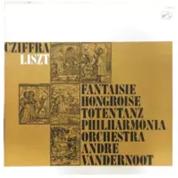 Fantaisie Hongroise / Totentanz - Franz Liszt, Philharmonia Orchestra, Gyorgy Cziffra, André Vandernoot