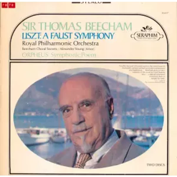 A Faust Symphony / Orpheus (Symphonic Poem) - Franz Liszt, Sir Thomas Beecham, Alexander Young, The Beecham Choral Society, Royal Philharmonic Orchestra