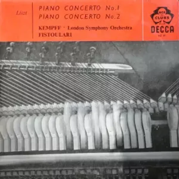 Piano Concerto No. 1 / Piano Concerto No. 2 - Franz Liszt, Anatole Fistoulari, Wilhelm Kempff, London Symphony Orchestra