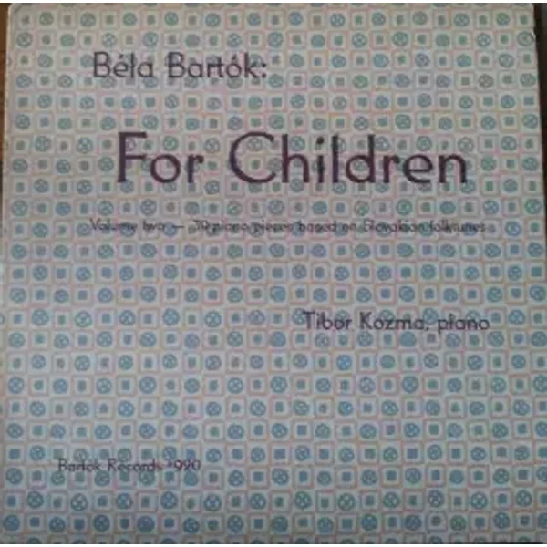 For Children, Volume 2 - Béla Bartók, Tibor Kozma