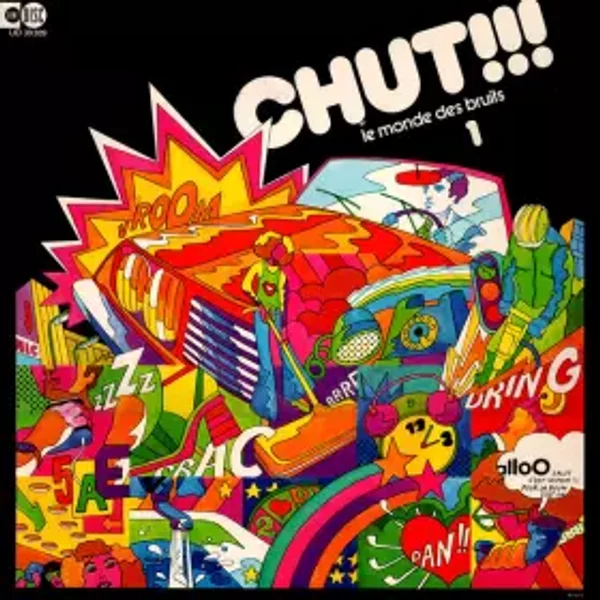 Chut!!! Le Monde Des Bruits 1 - Henri Gruel
