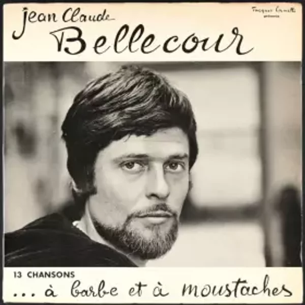 13 Chansons À Barbe Et À Moustaches - Jean-Claude Bellecour