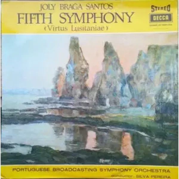 Fifth Symphony (Virtus Lusitaniae) - Orquestra Sinfónica da RDP, Joly Braga Santos, Silva Pereira