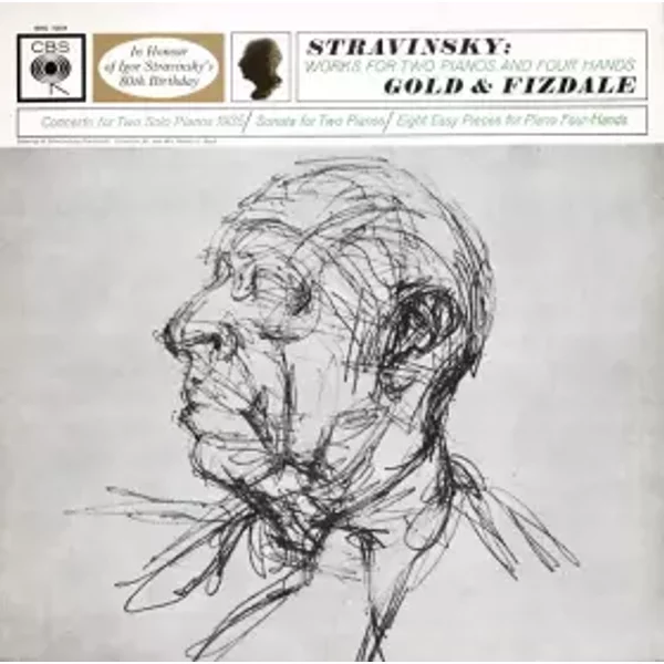 Works For Two Pianos And Four Hands - Igor Stravinsky, Arthur Gold, Robert Fizdale