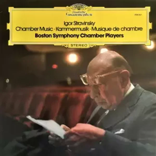 Chamber Music = Kammermusik = Musique de Chambre - Igor Stravinsky, Boston Symphony Chamber Players