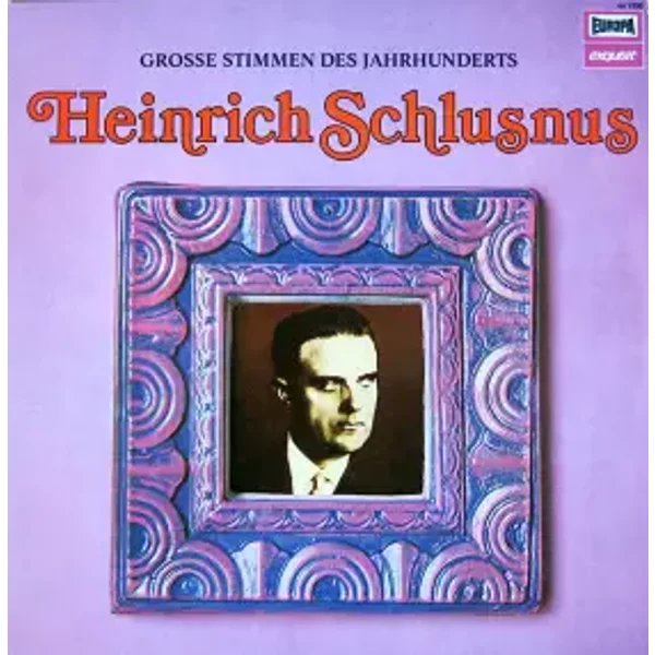 Heinrich Schlusnus - Heinrich Schlusnus