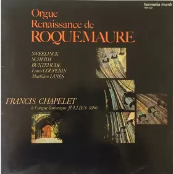Orgue Renaissance De Roquemaure - Francis Chapelet