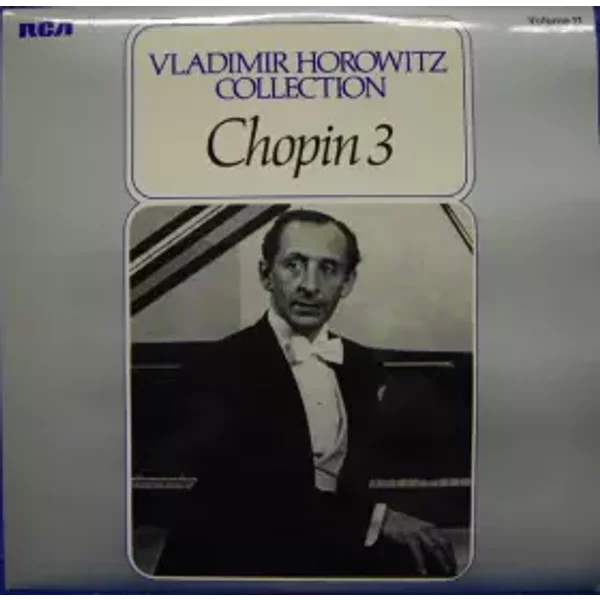 Chopin 3 - Vladimir Horowitz, Frédéric Chopin