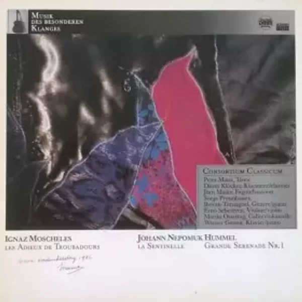 Les Adieux De Troubadours / La Sentinelle / Grande Serenade Nr. 1 - Johann Nepomuk Hummel, Consortium Classicum, Ignaz Moscheles