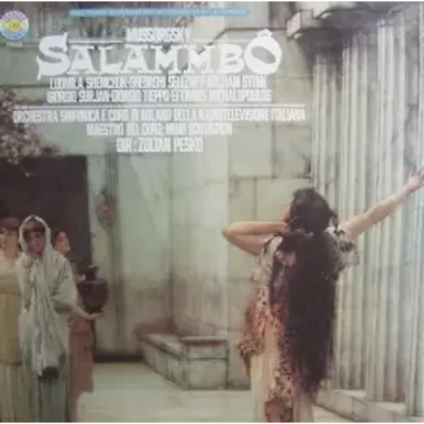 Salammbô - Modest Mussorgsky, Zoltán Peskó, Coro Di Milano Della RAI, Orchestra Sinfonica di Milano della Rai, Mino Bordignon