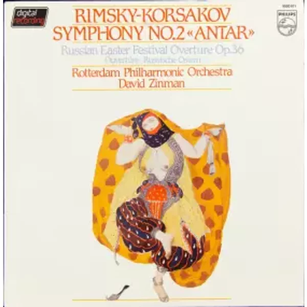 Symphony No. 2 "Antar" - Russian Easter Festival Overture - Nikolai Rimsky-Korsakov, David Zinman, Rotterdams Philharmonisch Orkest