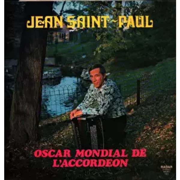 Oscar Mondial De L' Accordeon - Jean Saint-Paul