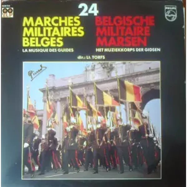 24 Marches Militaires Belges / Belgische Militaire Marsen - Koninklijke Muziekkapel Van De Gidsen, Musique Royale Des Guides