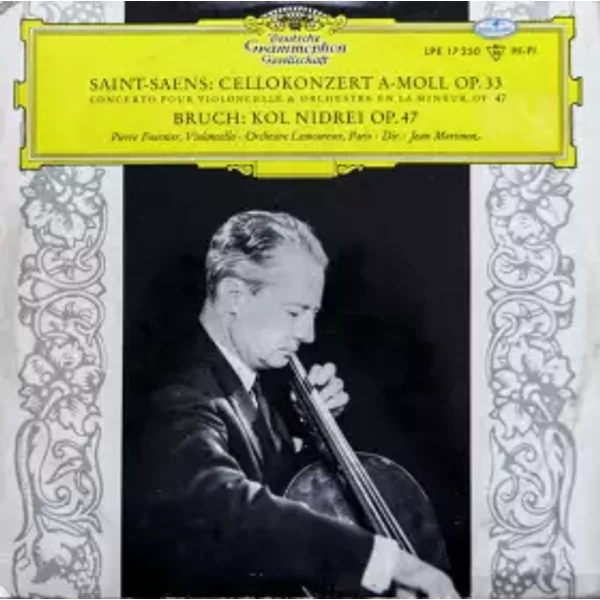 Cellokonzert A-Moll OP. 33 / Kol Nidrei Op. 47 - Camille Saint-Saëns, Max Bruch, Orchestre Des Concerts Lamoureux, Jean Martinon, Pierre Fournier