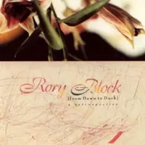 From Dawn To Dusk - Rory Block