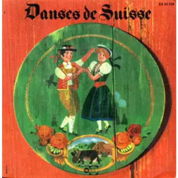 Danses De Suisse - Ensemble Jacques Lacome