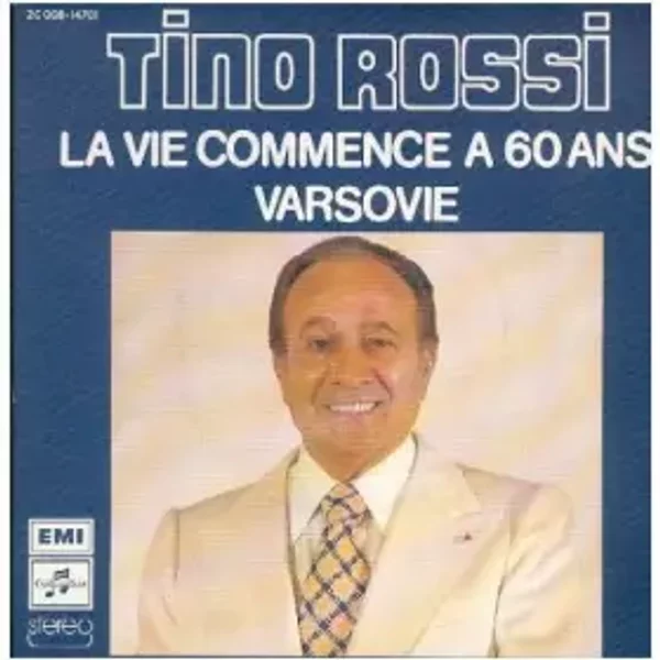 La Vie Commence A 60 Ans / Varsovie - Tino Rossi