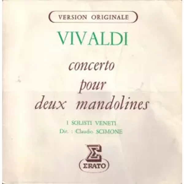 Concerto Pour 2 Mandolines - Antonio Vivaldi, I Solisti Veneti, Claudio Scimone