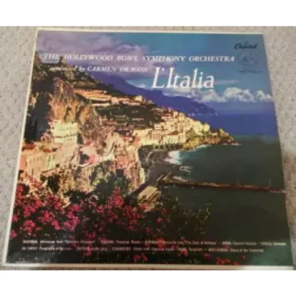 L'Italia - The Hollywood Bowl Symphony Orchestra, Carmen Dragon