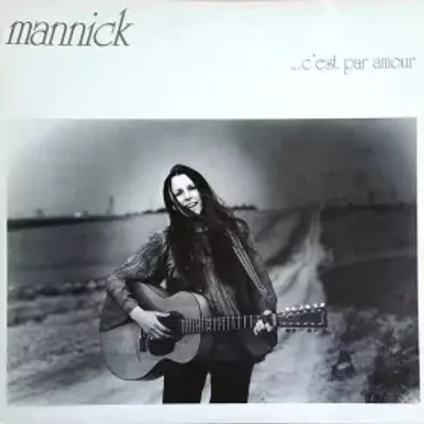 ... C'est Par Amour - Mannick