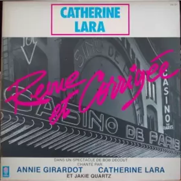 Revue Et Corrigée - Catherine Lara, Jakie Quartz, Annie Girardot