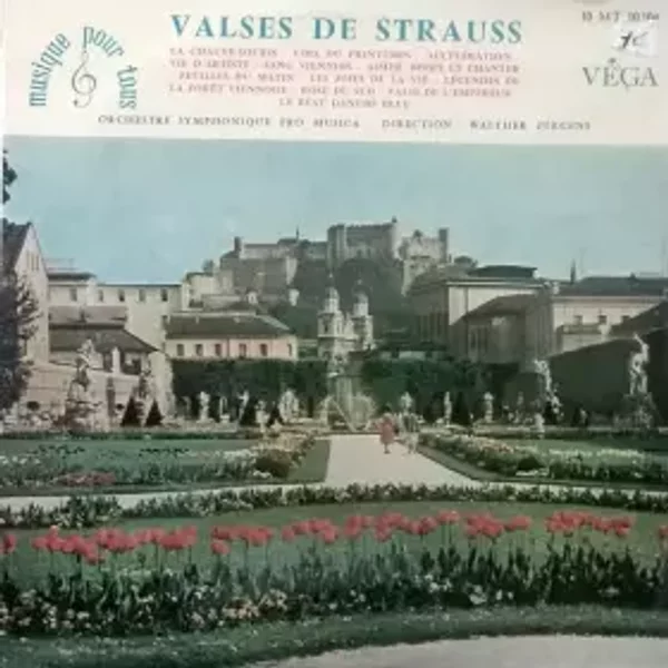 Valses De Strauss - Johann Strauss Jr., Vienna Pro Musica Orchestra, Walter Jürgens