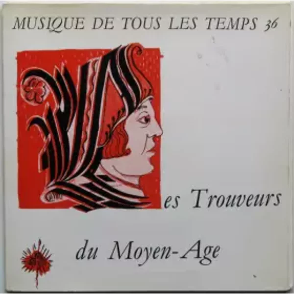 Les Trouveurs Du Moyen-age - Louis-Jacques Rondeleux