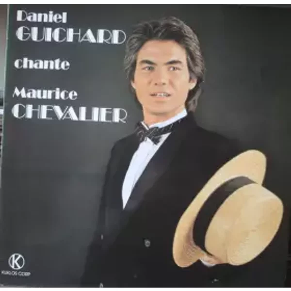 Chante Maurice Chevalier - Daniel Guichard