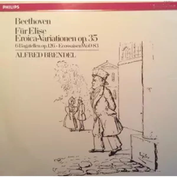 Für Elise / Eroica-Variationen Op. 35 - Ludwig van Beethoven, Alfred Brendel