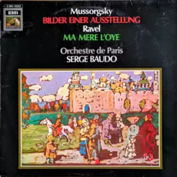 Bilder Einer Ausstellung, Ma Mere l'Oye - Maurice Ravel, Modest Mussorgsky, Serge Baudo, Orchestre De Paris