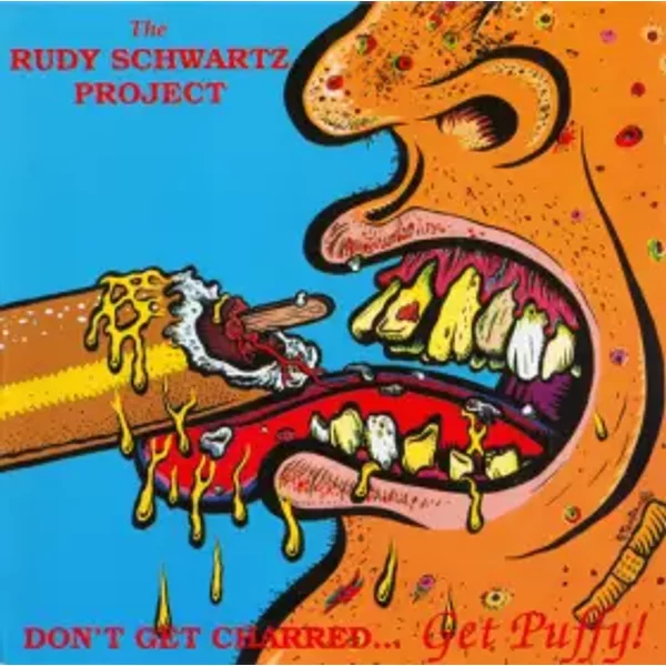 Don't Get Charred... Get Puffy! - The Rudy Schwartz Project