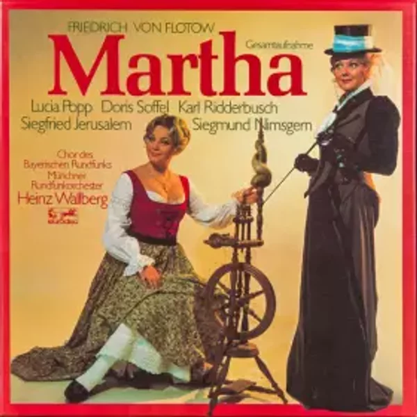 Martha - Friedrich von Flotow