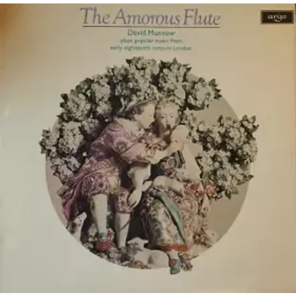 The Amorous Flute (David Munrow Plays Popular Music From Early Eighteenth Century London) - David Munrow