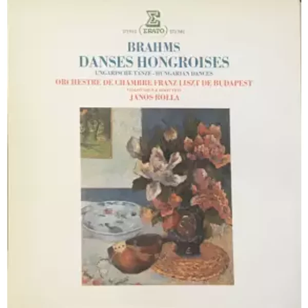 Danses Hongroises - Johannes Brahms, Liszt Ferenc Chamber Orchestra, János Rolla