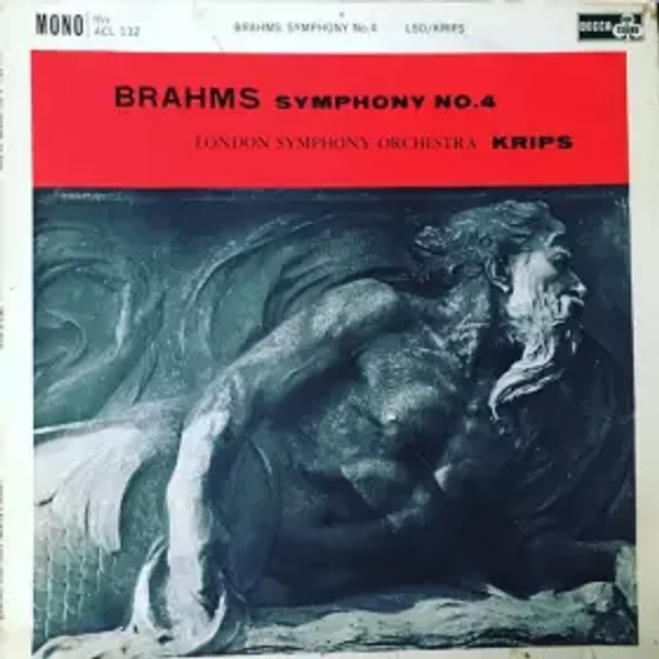 Symphony No. 4 In E Minor, Opus 98 - Johannes Brahms, Josef Krips, London Symphony Orchestra