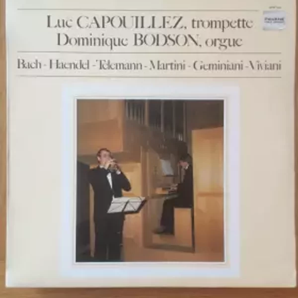 Bach - Haendel - Telemann - Martini - Geminiani - Viviani - Luc Capouillez, Dominique Bodson