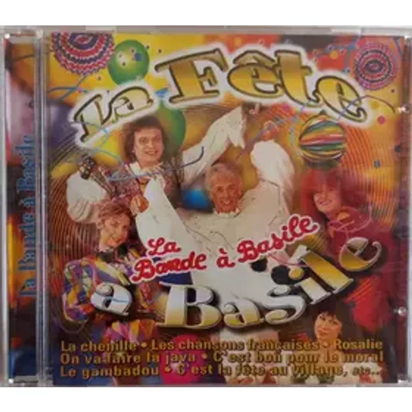 La Fête À Basile - La Bande A Basile