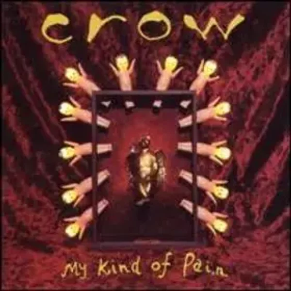 My Kind Of Pain - Crow (8)