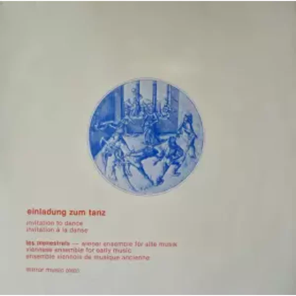 Einladung Zum Tanz / Invitation To Dance / Invitation A La Danse - Les Menestrels